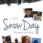 Snow Day – Life, Death and Skiing